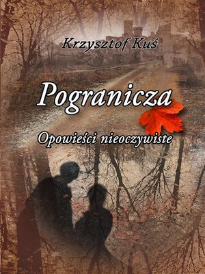 cover image of Pogranicza. Opowieści nieoczywiste